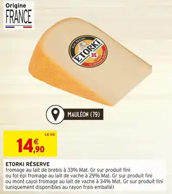 Intermarché Etorki etorki réserve offre