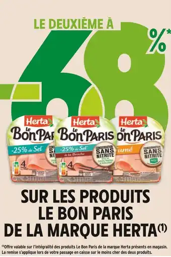 Intermarché Herta bon plan sur les produits le bon paris de la marque herta offre