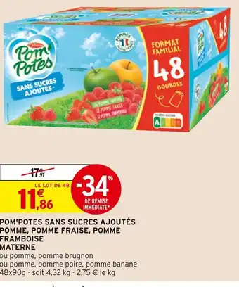 Intermarché Materne pom'potes sans sucres ajoutés pomme, pomme fraise, pomme framboise offre
