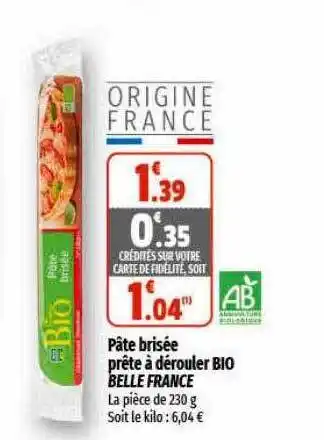Coccimarket Pâte brisée prête à dérouler bio belle france offre