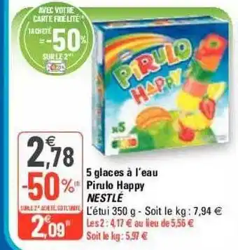 G20 5 glaces à l'eau pirulo happy nestlé offre