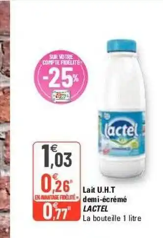 G20 Lait u.h.t. demi-écrémé lactel offre