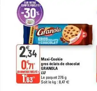 G20 Maxi-cookie gros éclats de chocolat granola lu offre