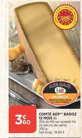 Maximarché Comté aop badoz 12 mois offre