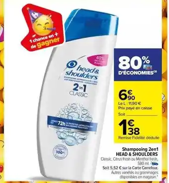Carrefour Shampooing 2 en 1 head & shoulders offre
