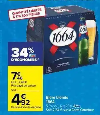 Carrefour Bière blonde 1664 offre