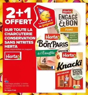 Carrefour Charcuterie conservation sans nitrites herta offre