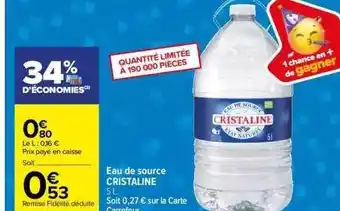 Carrefour Eau de source cristaline offre