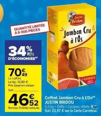 Carrefour Coffret jambon cru à l'os justin bridou offre