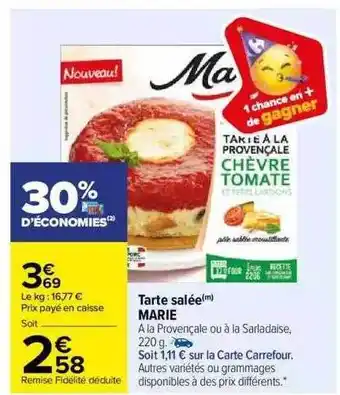 Carrefour Tarte salée marie offre