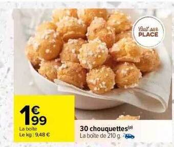 Carrefour 30 chouquettes offre