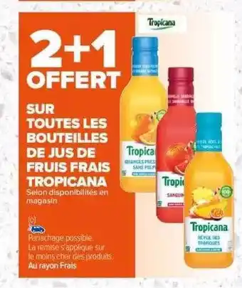 Carrefour Jus de fruits frais tropicana offre