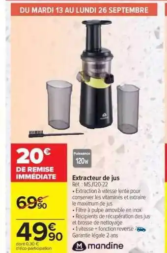 Carrefour Extracteur de jus mandine offre