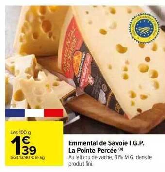Carrefour Emmental de savoie i.g.p. la pointe percée offre
