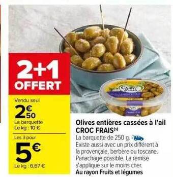 Carrefour Olives entières cassées à l'ail croc frais offre