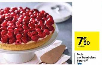 Carrefour Tarte aux framboises 6 parts offre