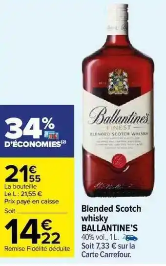 Carrefour Market Blended scotch whisky ballantine's offre