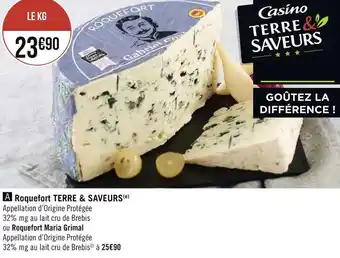 Géant Casino Terre & saveurs roquefort offre