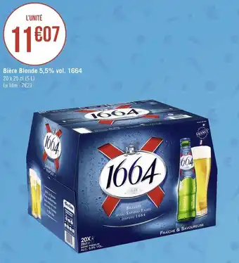 Géant Casino 1664 bière blonde 5,5% vol. offre
