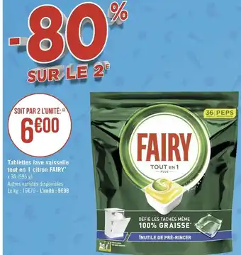 Géant Casino Fairy tablettes lave vaisselle tout en 1 citron* offre