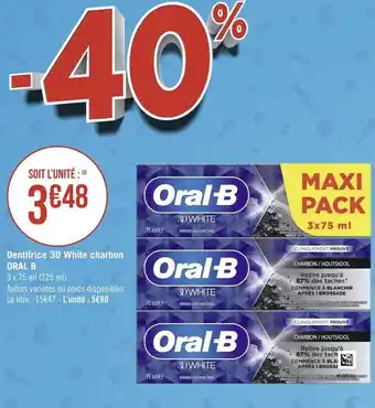 Géant Casino Oral b dentifrice 3d white charbon offre