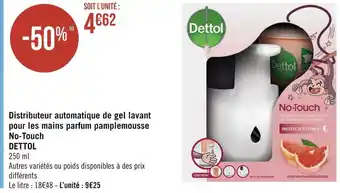 Géant Casino Dettol distributeur automatique de gel lavant pour les mains parfum pamplemousse no-touch offre