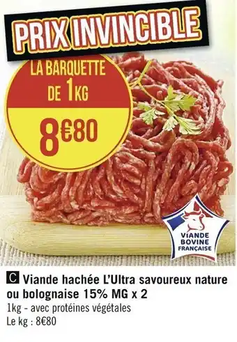 Casino Supermarchés Viande hachée l'ultra savoureux nature ou bolognaise 15% MG x2 offre