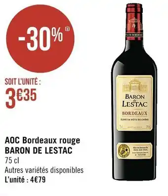 Casino Supermarchés BARON DE LESTAC aoc bordeaux rouge offre