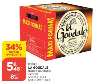 Maximarché LA GOUDALE bière offre
