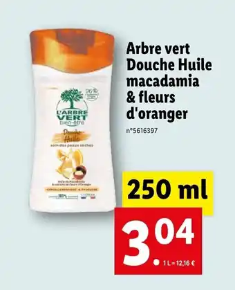 Lidl Arbre vert douche huile macadamia & fleurs d'oranger offre