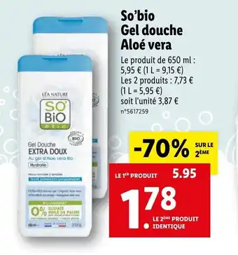 Lidl SO'BIO gel douche aloé vera offre