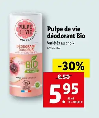 Lidl PULPE DE VIE déodorant bio offre