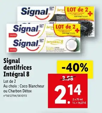 Lidl SIGNAL dentifrices intégral 8 offre
