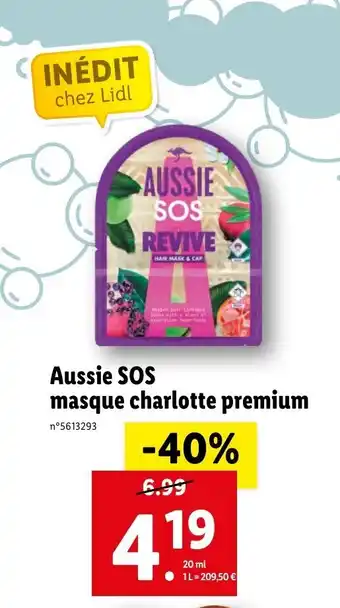 Lidl AUSSIE SOS masque charlotte premium offre