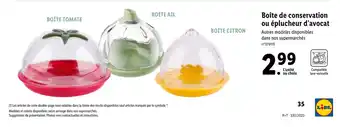 Lidl Boite de conservation ou éplucheur d'avocat offre