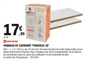 E.Leclerc Brico Panneau de Cheminée Firerock 30 offre