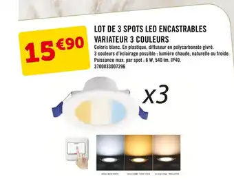 E.Leclerc Lot De 3 Spots Led Encastrables Variateur 3 Couleurs offre