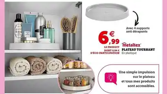 Hyper U Plateau tournant metaltex offre