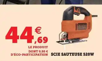 Super U Scie sauteuse 520w black + decker offre