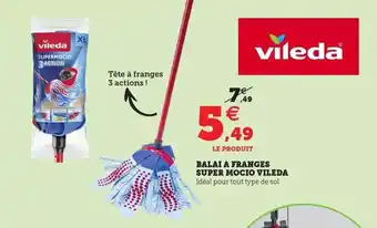 Super U Balai à franges super mocio vileda offre