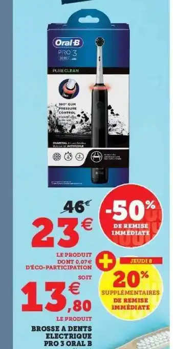 Super U Brosse à dents électrique pro 3 oral b offre
