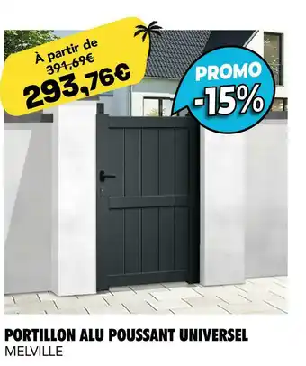 PORTILLON ALU POUSSANT UNIVERSEL