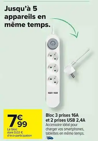 Carrefour Market Bloc 3 prises 16a et 2 prises usb 2,4a offre
