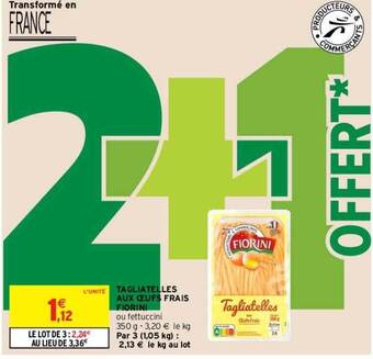 Intermarché Hyper Tagliatelles aux oeufs frais fiorini offre