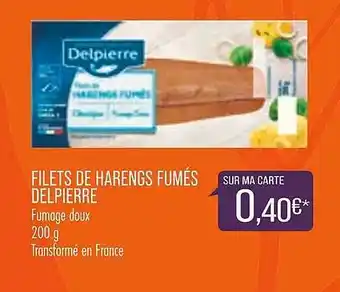 Match Filets de harengs fumés delpierre offre