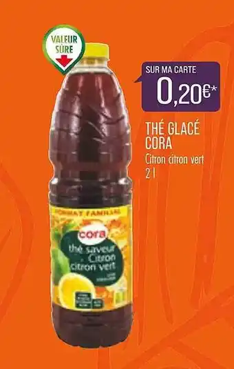 Match Thé glacé cora offre