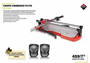 Coupe-carreaux tx 710 rubi