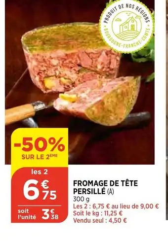 Bi1 Fromage de Tête persillé offre