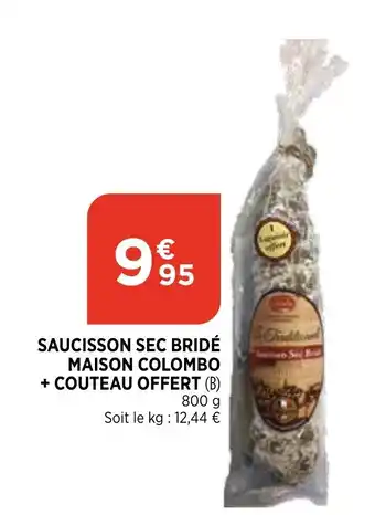 Bi1 Saucisson Sec Bridé Maison Colombo +Couteau Offert offre