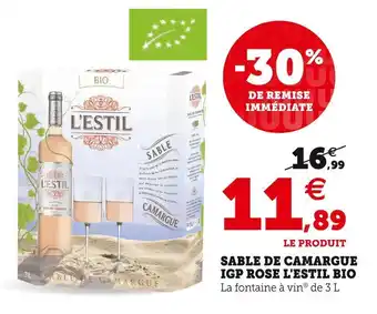 U Express Sable de camargue igp rose l'estil bio offre